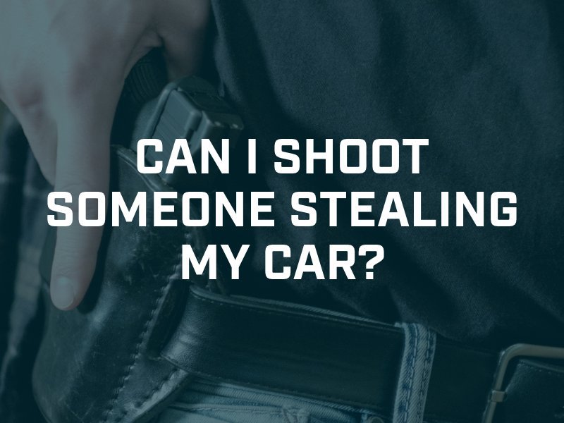 Can You Shoot Someone Breaking Into Your Car
