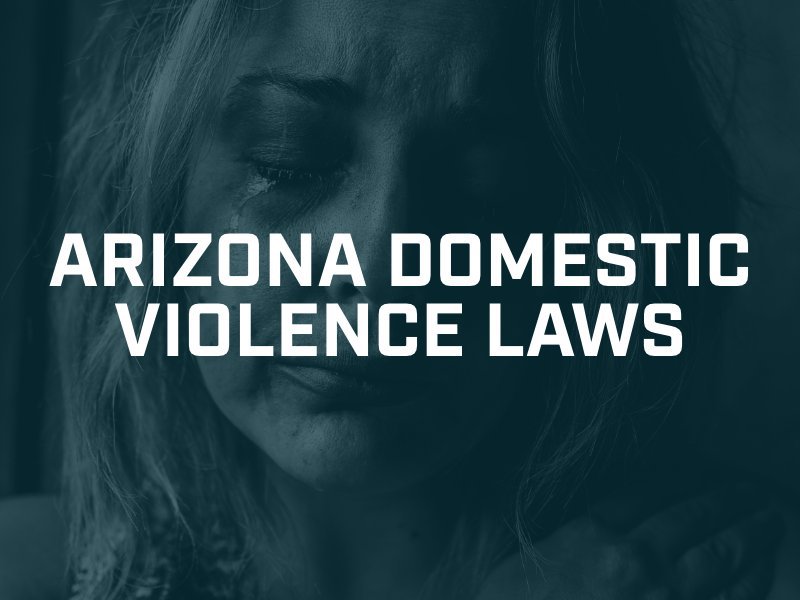 Arizona Domestic Violence Laws
