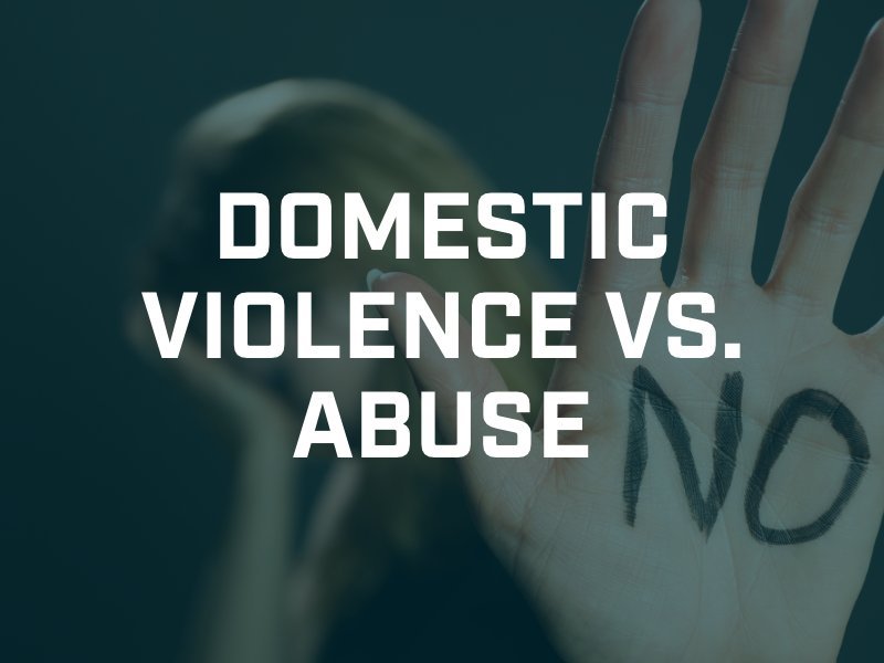 what is the difference between violence and abuse?