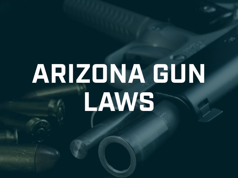 Arizona Gun Laws