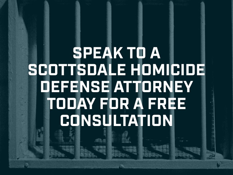 Scottsdale Homicide Defense Attorney