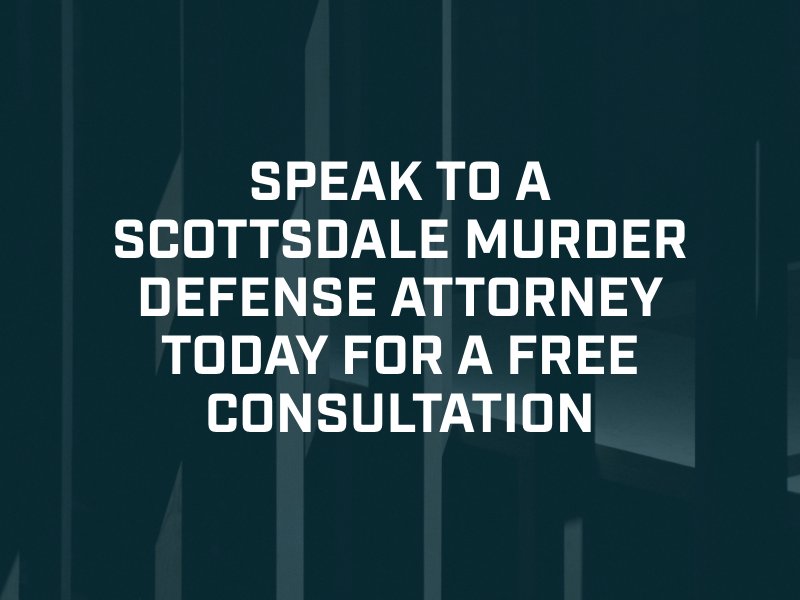 Scottsdale Murder Defense Attorney