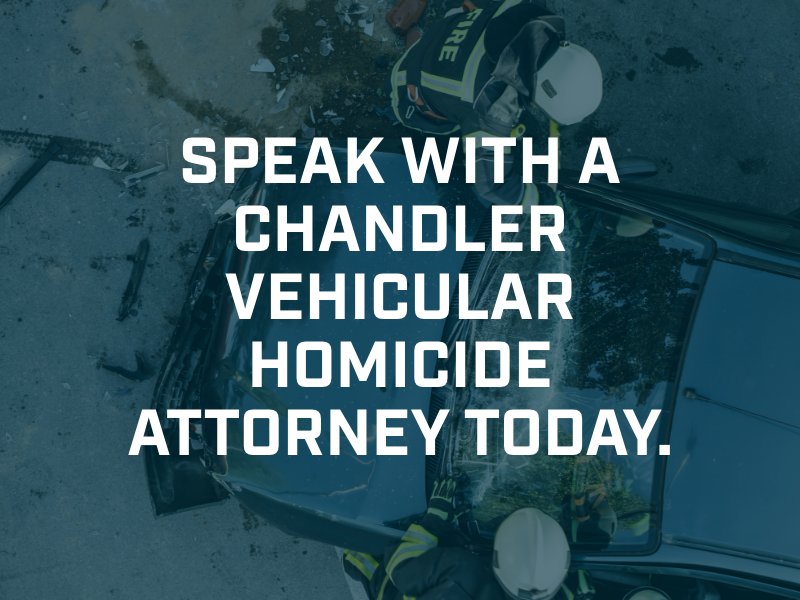 chandler vehicular homicide attorney 