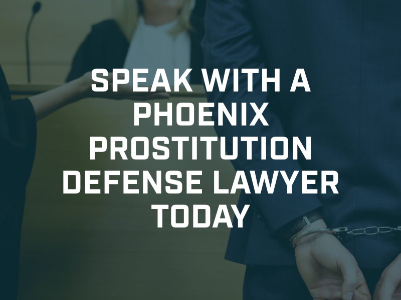 phoenix prostitution defense attorney